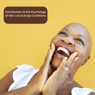 Introduction to the Psychology of Hair Loss & Scalp Conditions